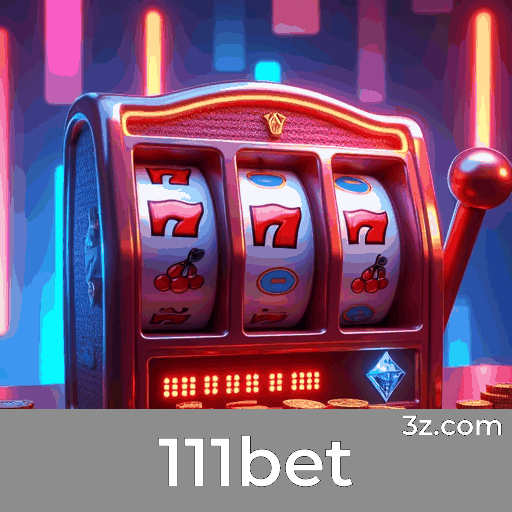 111bet: Seu Cassino Online Seguro e Premiado